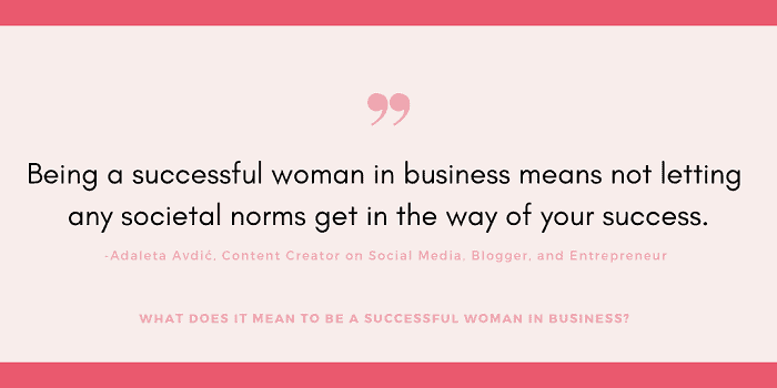 What Does It Take to Become a Successful Businesswoman?